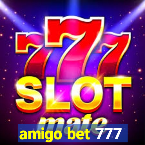 amigo bet 777